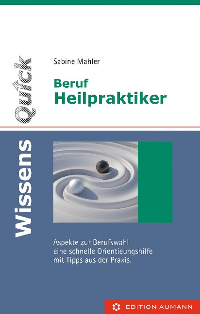 WissensQuick: Beruf Heilpraktiker/in - Sabine Mahler