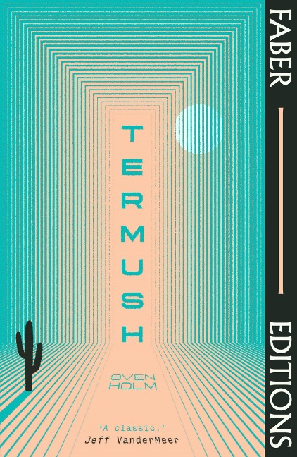 Termush (Faber Editions) - Sven Holm
