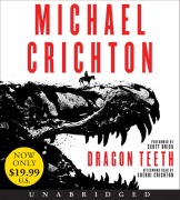 Cover-Bild zum Titel 'Dragon Teeth' von 'Michael Crichton'
