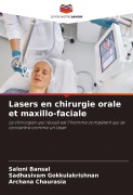 Cover-Bild zum Titel 'Lasers en chirurgie orale et maxillo-faciale' von 'Saloni Bansal, Sadhasivam Gokkulakrishnan, Archana Chaurasia'