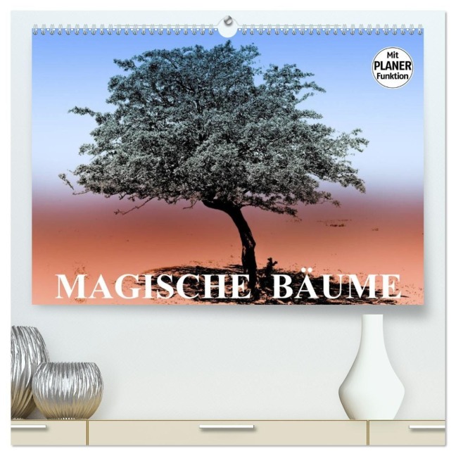 Magische Bäume (hochwertiger Premium Wandkalender 2026 DIN A2 quer), Kunstdruck in Hochglanz - Elisabeth Stanzer Magische Bäume (hochwertiger Premium Wandkalender 2026 DIN A2 quer), Kunstdruck in Hochglanz - Elisabeth Stanzer
