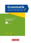 Cover-Bild zum Titel 'Grammatik - kein Problem A1-B1 - Französisch. Übungsbuch' von 'Micheline Funke, Annette Runge'