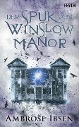 Der Spuk von Winslow Manor - Ambrose Ibsen