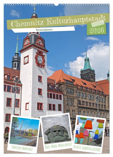 Chemnitz Kulturhauptstadt Terminplaner (Wandkalender 2026 DIN A2 hoch), CALVENDO Monatskalender - Denise Graupner