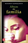 Cover-Bild zum Titel 'A¿lbum de familia' von 'Rosario Castellanos'