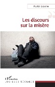 Cover-Bild zum Titel 'Les discours sur la misère' von 'Patrick Gaboriau'