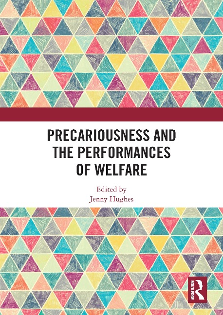 Precariousness and the Performances of Welfare - 