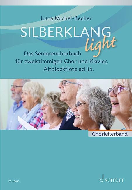 Silberklang light - Chorleiterband - Jutta Michel-Becher