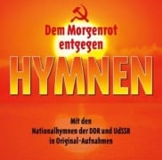 Dem Morgenrot entgegen. Hymnen - Various