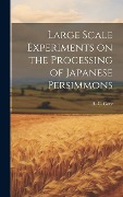 Large Scale Experiments on the Processing of Japanese Persimmons - Gore H. C. (Herbert Charles)