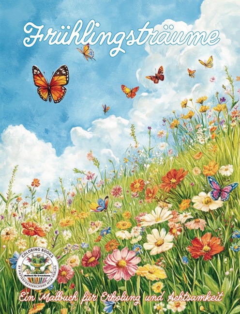 Frühlingsträume - Ein Malbuch für Erholung und Achtsamkeit - Nanja Holland