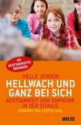 Cover-Bild zum Titel 'Hellwach und ganz bei sich' von 'Helle Jensen, Katinka Gøtzsche, Charlotte Weppenaar Pedersen, Anne Sælebakke'