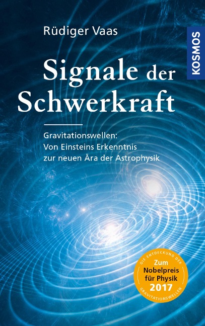 Signale der Schwerkraft - Rüdiger Vaas