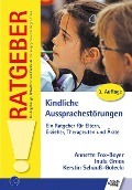 Cover-Bild zum Titel 'Kindliche Aussprachestörungen' von 'Annette Fox, Inula Groos, Kerstin Schauss-Golecki'