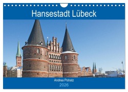 Cover-Bild zum Titel 'Hansestadt Lübeck / Geburtstagskalender (Wandkalender 2026 DIN A4 quer), CALVENDO Monatskalender' von 'Andrea Potratz'