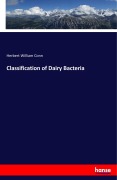 Cover-Bild zum Titel 'Classification of Dairy Bacteria' von 'Herbert William Conn'