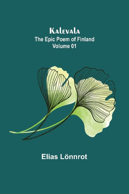 Kalevala - Elias Lönnrot