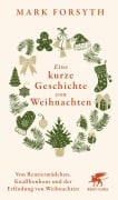 Cover-Bild zum Titel 'Eine kurze Geschichte von Weihnachten' von 'Mark Forsyth'