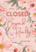 Cover-Bild zum Titel 'Closed. Beyond Reality' von 'Melanie Ober'