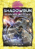 Cover-Bild zum Titel 'Shadowrun: 30 Nächte und 3 Tage (Hardcover)' von ''