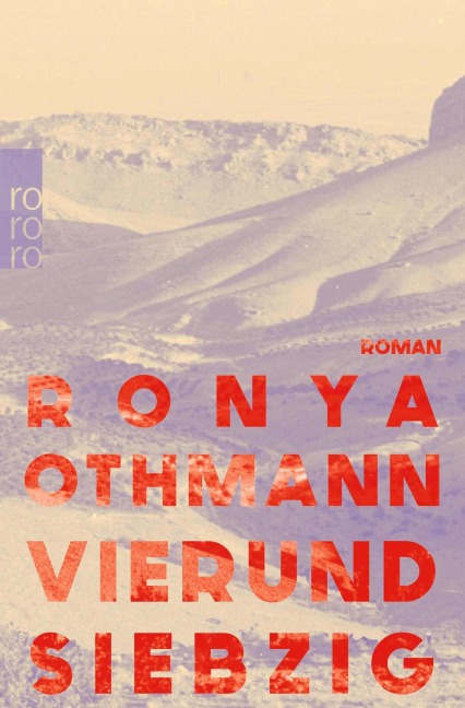 Vierundsiebzig - Ronya Othmann