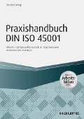 Cover-Bild zum Titel 'Praxishandbuch DIN ISO 45001 - inkl. Arbeitshilfen online' von 'Christian Weigl'