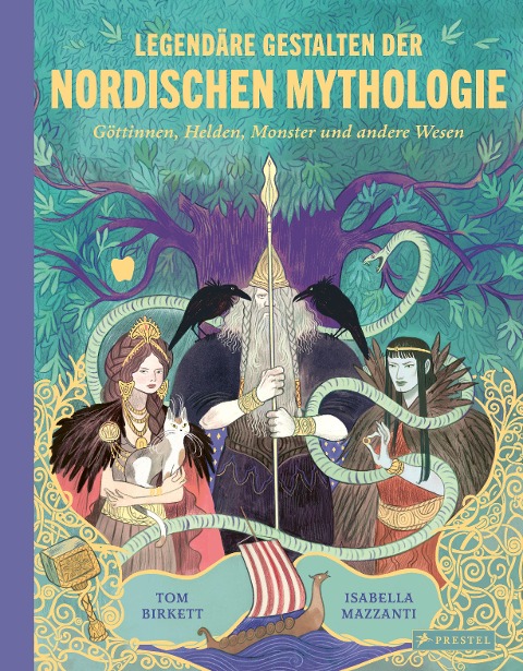 Legendäre Gestalten der nordischen Mythologie - Tom Birkett, Isabella Mazzanti