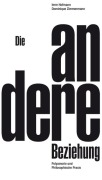 Cover-Bild zum Titel 'Die andere Beziehung' von 'Imre Hofmann, Dominique Zimmermann'