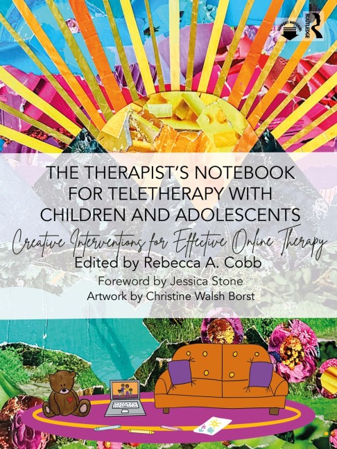 The Therapist's Notebook for Teletherapy with Children and Adolescents - 