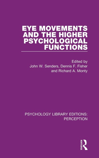 Eye Movements and the Higher Psychological Functions - 