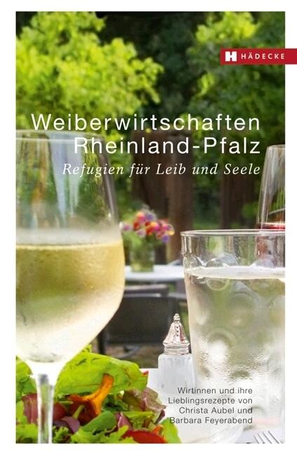 Weiberwirtschaften Rheinland-Pfalz - Christa Aubel, Barbara Feyerabend