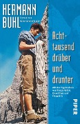 Achttausend drüber und drunter - Hermann Buhl