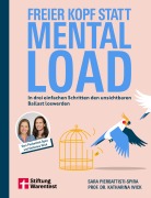 Cover-Bild zum Titel 'Freier Kopf statt Mental Load - Ihr Weg zu mehr Klarheit und mentaler Stärke' von 'Sara Pierbattisti-Spira, Katharina Wick'