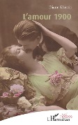 Cover-Bild zum Titel 'L'amour 1900' von 'Eliane Kherris'