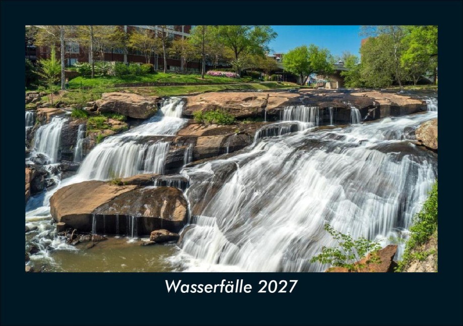 Wasserfälle 2027 Fotokalender DIN A5 - Tobias Schmitt, Kevin Heber