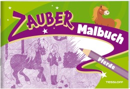 Cover-Bild zum Titel 'Zaubermalbuch. Pferde' von ''