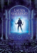 Cover-Bild zum Titel 'La Misión de Rox / All the Fairies in the Kingdom' von 'Laura Gallego'