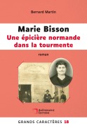 Cover-Bild zum Titel 'Marie Bisson Une épicière normande dans la tourmente' von 'Bernard Martin'