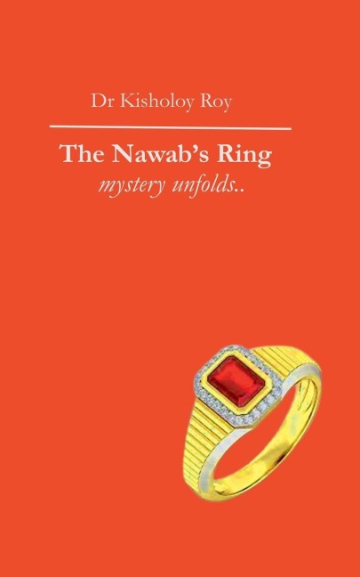 The Nawab's Ring - Kisholoy Roy