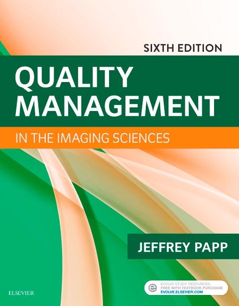 Quality Management in the Imaging Sciences E-Book - Rt(R) (Qm) Papp