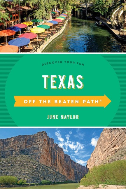 Texas Off the Beaten Path(r) - June Naylor
