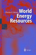 Cover-Bild zum Titel 'World Energy Resources' von 'Charles E. Brown'