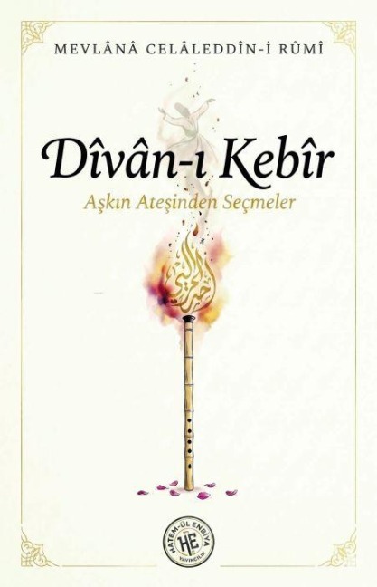 Divan-i Kebir - Mevlana Celaleddin-I Rûmi