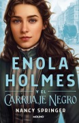 Cover-Bild zum Titel 'Enola Holmes Y El Carruaje Negro / Enola Holmes and the Black Barouche' von 'Nancy Springer'