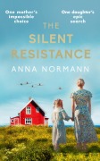 The Silent Resistance - Anna Normann