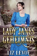 Lady Janes Geheimnis - Liz Levoy
