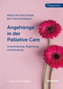 Cover-Bild zum Titel 'Angehörige in der Palliative Care' von 'Angelika Feichtner, Bettina Pußwald'