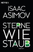 Sterne wie Staub - Isaac Asimov