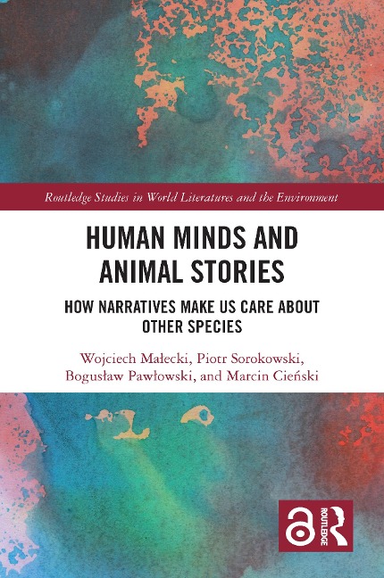 Human Minds and Animal Stories - Wojciech Malecki, Piotr Sorokowski, Boguslaw Pawlowski, Marcin Cienski