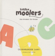 Cover-Bild zum Titel 'Lüttke Moolers - Von Kindern für Kinder' von 'Johanna Willen, David Willen'